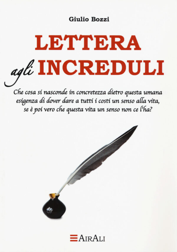 Libro Lettera agli increduli di Giulio Bozzi - ean 9788899686079 - Airali