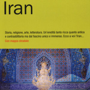 Libro Iran. Con mappa di Walter M. Weiss - ean 9788899694241 - Dumont