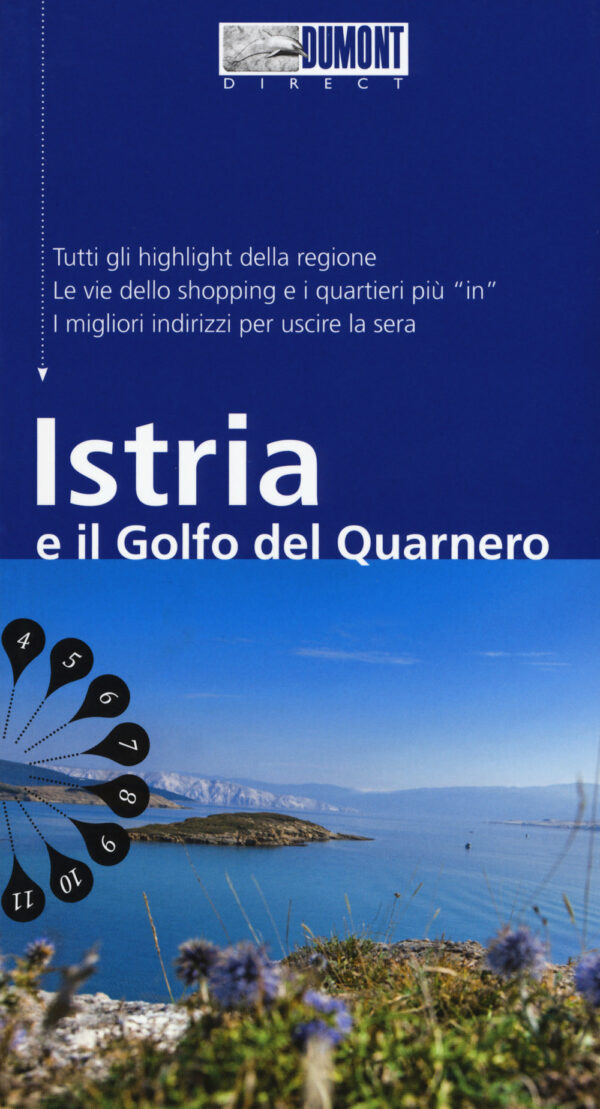 Libro Istria e il golfo del Quarnero. Con mappa di Daniela Schetar - ean 9788899694302 - Dumont
