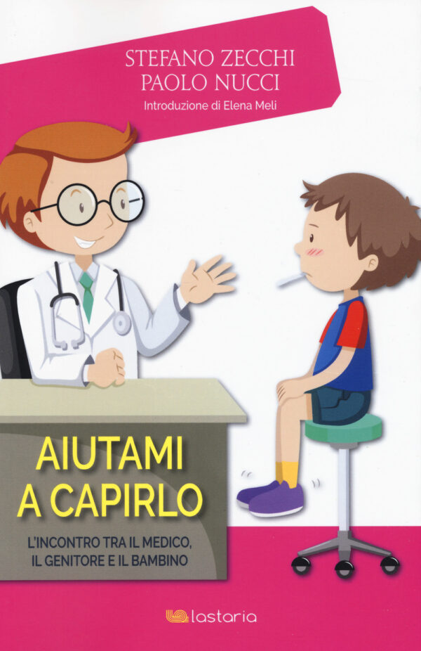 Libro Aiutami a capirlo. L’incontro tra il medico