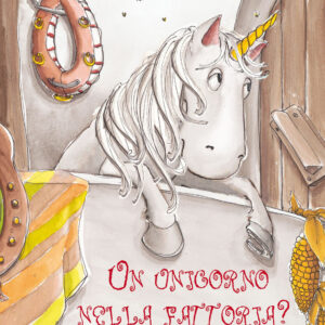 Libro unicorno nella fattoria? di Lucia Emiliani; Tina Perko - ean 9788899712105 - Picarona Italia