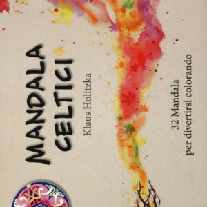 Libro Mandala celtici. 32 mandala per divertirsi colorando di Klaus Holitzka - ean 9788899712129 - Picarona Italia