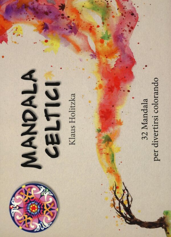Libro Mandala celtici. 32 mandala per divertirsi colorando di Klaus Holitzka - ean 9788899712129 - Picarona Italia