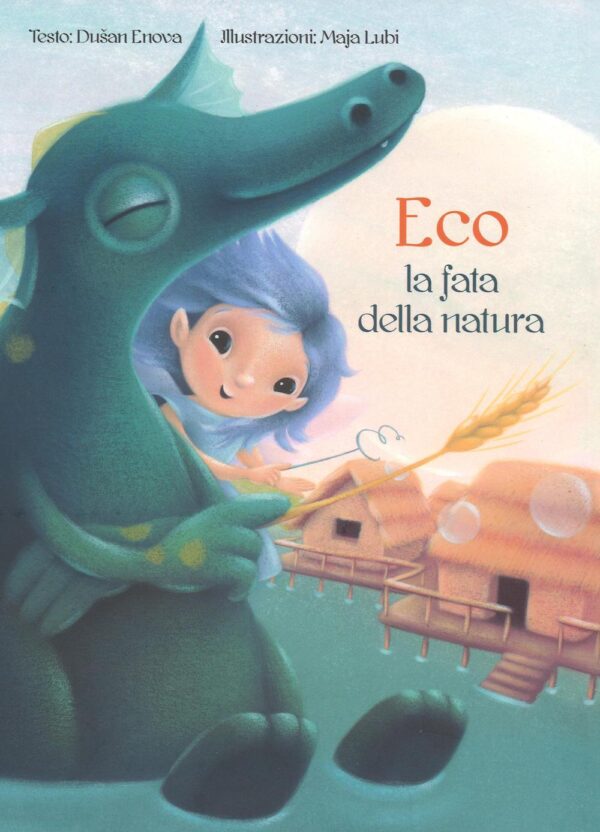 Libro Eco la fata della natura di Duaan Enova - ean 9788899712204 - Picarona Italia
