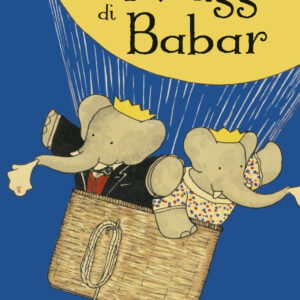 Libro viaggi di Babar di Jean de Brunhoff - ean 9788899712730 - Picarona Italia