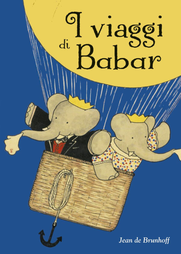 Libro viaggi di Babar di Jean de Brunhoff - ean 9788899712730 - Picarona Italia