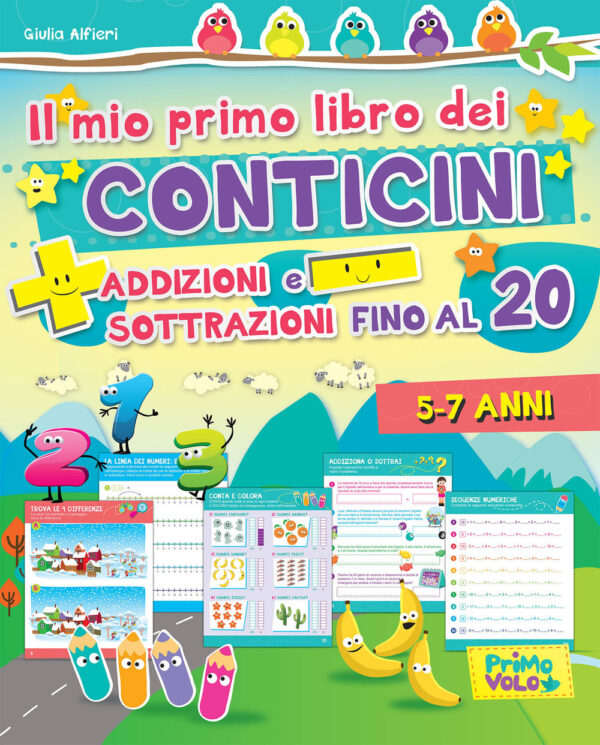 Libro mio primo libro dei conticini. Addizioni e sottrazioni fino al 20 di Giulia Alfieri - ean 9788899721077 - Primo Volo