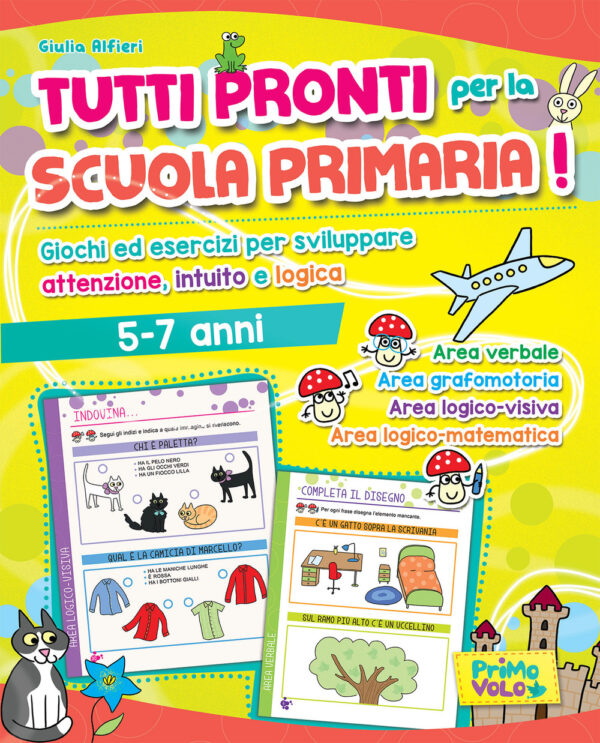 Libro Tutti pronti per la scuola primaria! Giochi ed esercizi per sviluppare attenzione