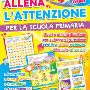 Libro Allena l'attenzione per la scuola primaria. Giochi e attività didattiche per sviluppare l'attenzione selettiva