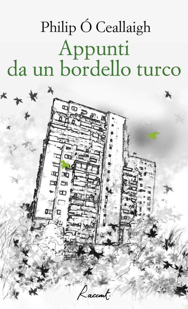 Libro Appunti da un bordello turco di Philip Ó Ceallaigh - ean 9788899767006 - Racconti