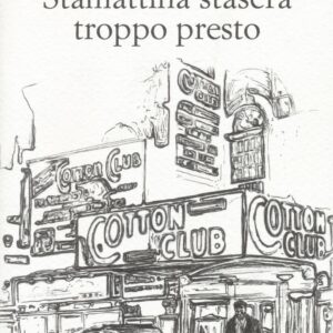 Libro Stamattina stasera troppo presto di James Baldwin - ean 9788899767075 - Racconti