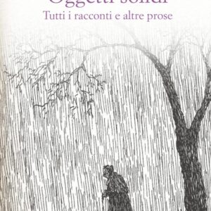 Libro Oggetti solidi. Tutti i racconti e altre prose di Virginia Woolf - ean 9788899767099 - Racconti