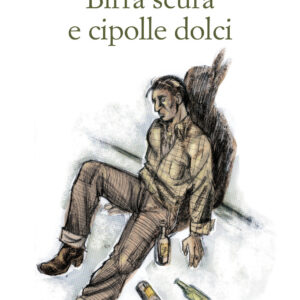 Libro Birra scura e cipolle dolci di John Cheever - ean 9788899767136 - Racconti