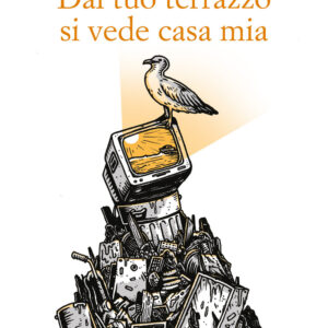 Libro Dal tuo terrazzo si vede casa mia di Elvis Malaj - ean 9788899767150 - Racconti