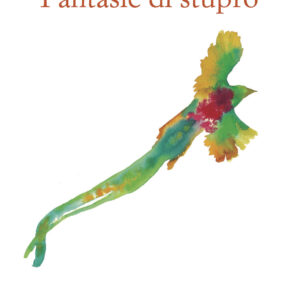 Libro Fantasie di stupro di Margaret Atwood - ean 9788899767198 - Racconti