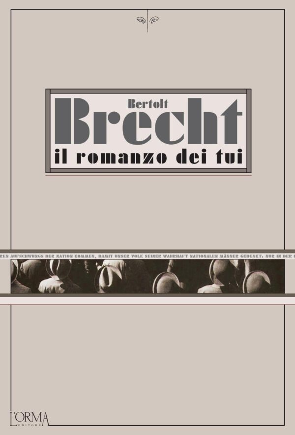 Libro romanzo dei Tui di Bertolt Brecht - ean 9788899793074 - L'orma