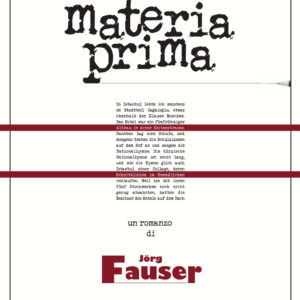 Libro Materia prima di Jörg Fauser - ean 9788899793210 - L'orma