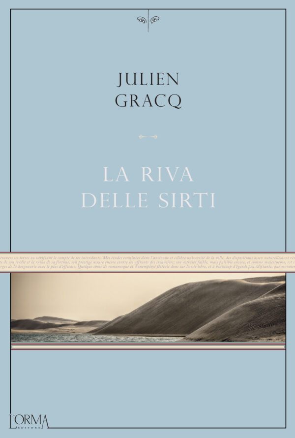 Libro riva delle Sirti di Julien Gracq - ean 9788899793272 - L'orma
