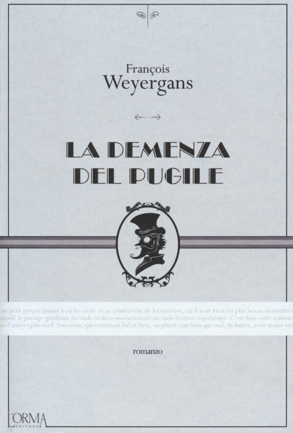 Libro demenza del pugile di François Weyergans - ean 9788899793326 - L'orma