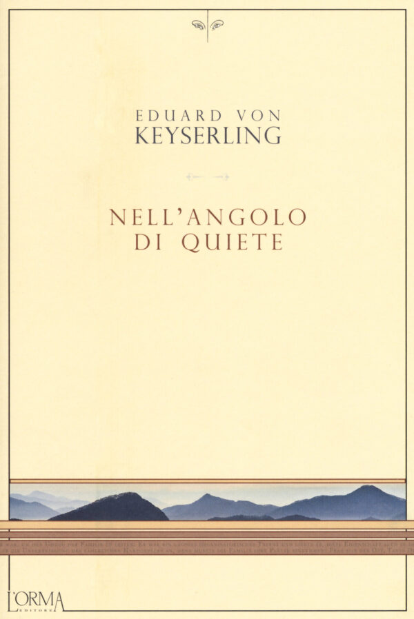Libro Nell'angolo di quiete di Eduard von Keyserling - ean 9788899793555 - L'orma