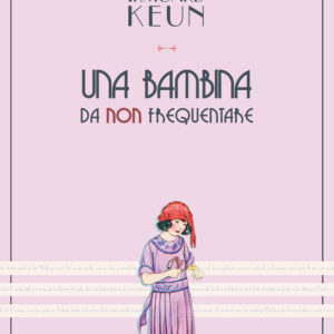 Libro bambina da non frequentare di Irmgard Keun - ean 9788899793562 - L'orma