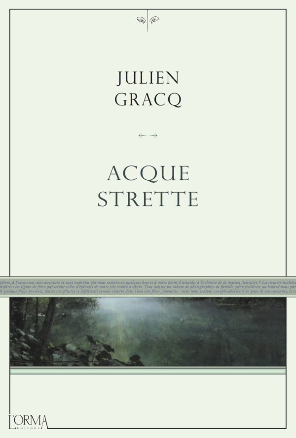 Libro Acque strette di Julien Gracq - ean 9788899793579 - L'orma