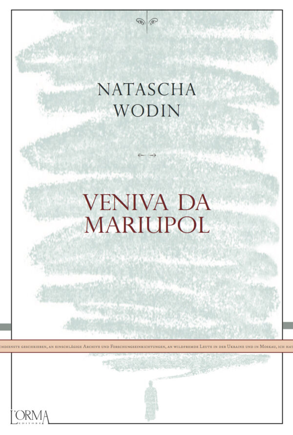 Libro Veniva da Mariupol di Natascha Wodin - ean 9788899793586 - L'orma