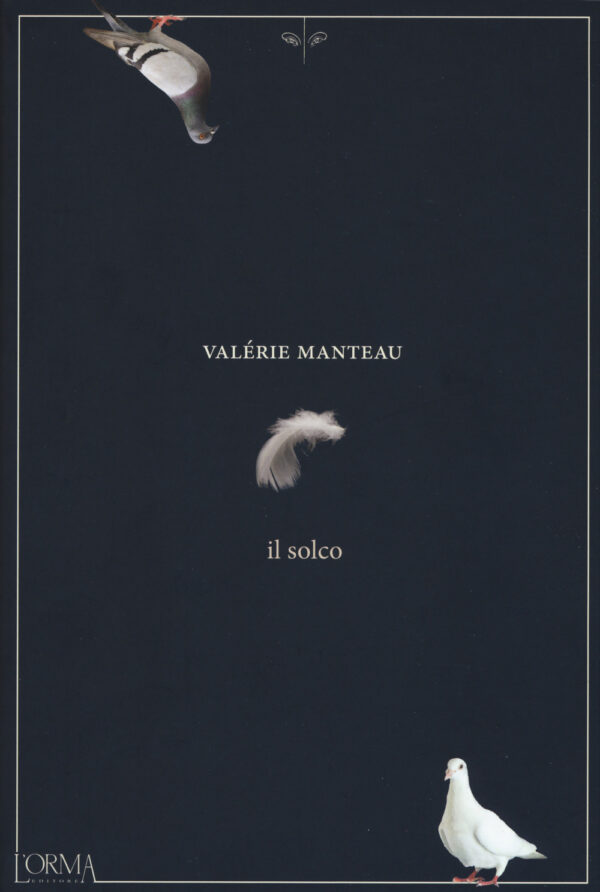 Libro solco di Valérie Manteau - ean 9788899793753 - L'orma