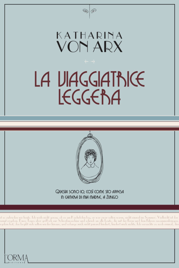 Libro viaggiatrice leggera di Katharina von Arx - ean 9788899793777 - L'orma