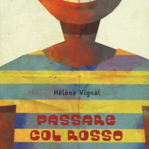 Libro Passare col rosso. Ediz. ad alta leggibilità di Hélène Vignal - ean 9788899842345 - Camelozampa
