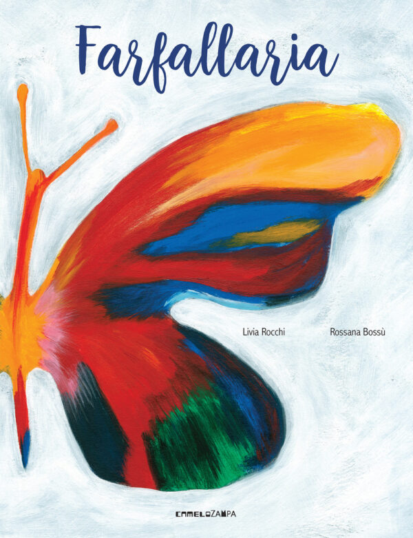 Libro Farfallaria di Livia Rocchi - ean 9788899842529 - Camelozampa