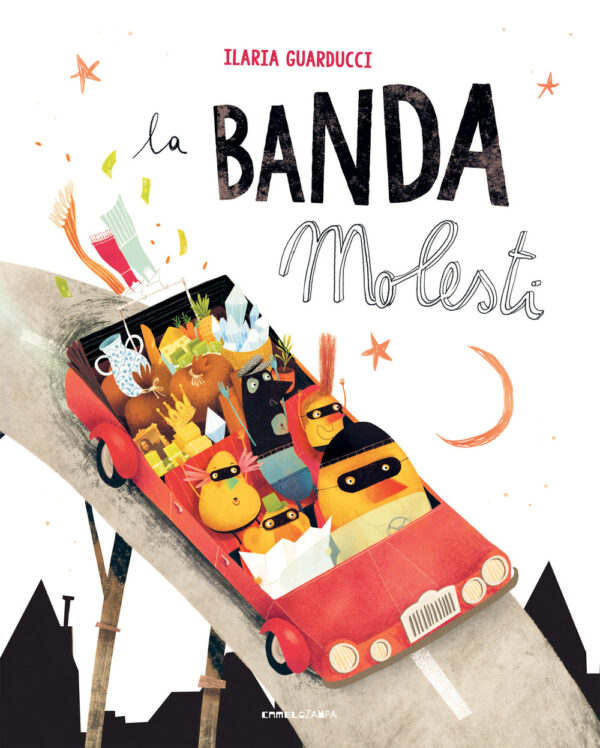 Libro banda molesti. Ediz. ad alta leggibilità di Ilaria Guarducci - ean 9788899842659 - Camelozampa