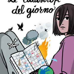 Libro catastrofi del giorno. Ediz. ad alta leggibilità di Cilla Jackert - ean 9788899842819 - Camelozampa