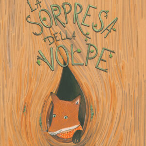 Libro sorpresa della volpe di Virginia Stefanini - ean 9788899842888 - Camelozampa