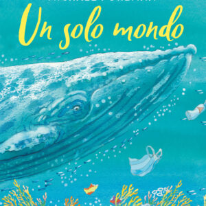 Libro solo mondo di Michael Foreman - ean 9788899842895 - Camelozampa