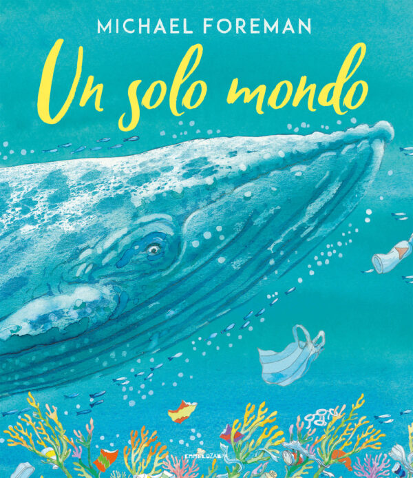 Libro solo mondo di Michael Foreman - ean 9788899842895 - Camelozampa