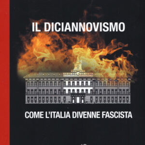 Libro diciannovismo. Come l'Italia divenne fascista di Pietro Nenni - ean 9788899857479 - Harpo