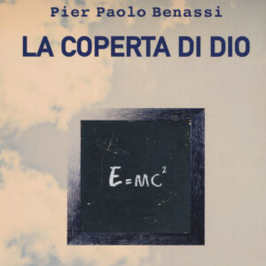 Libro coperta di Dio di Riccardo Finelli; Pier Paolo Benassi - ean 9788899895396 - Bibi Book