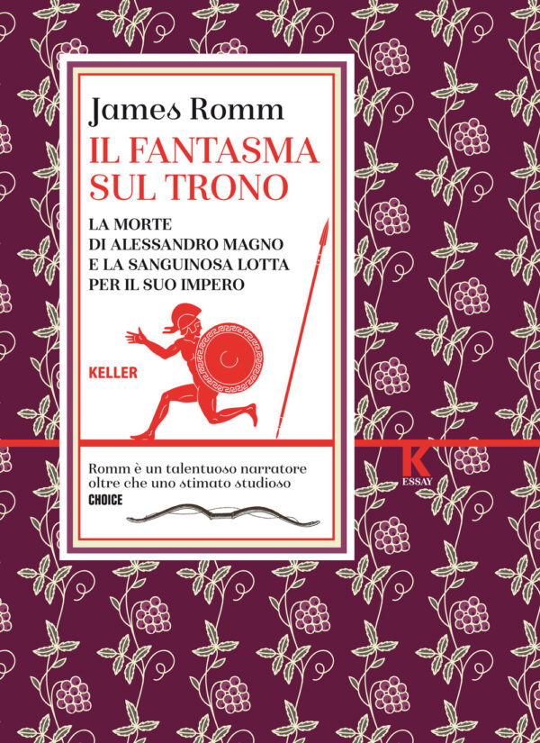 Libro fantasma sul trono. La morte di Alessandro Magno e la sanguinosa lotta per il suo impero di James S. Romm - ean 9788899911355 - Keller