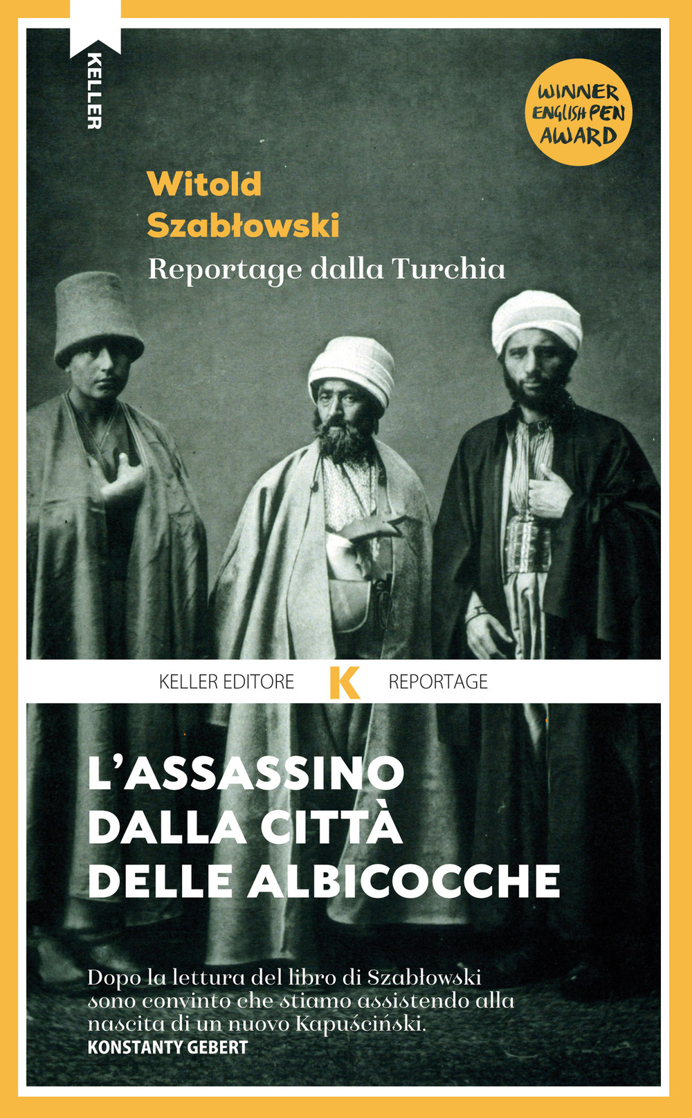 Libro assassino dalla città delle albicocche. Reportage dalla Turchia di Witold Szablowski - ean 9788899911461 - Keller