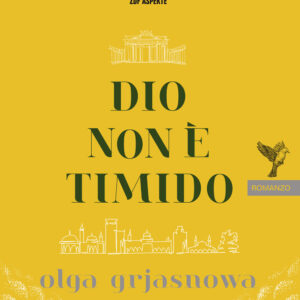 Libro Dio non è timido di Olga Grjasnowa - ean 9788899911775 - Keller