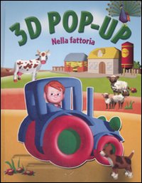 Libro Nella fattoria. Libro 3D pop-up di  - ean 9789086227488 - Yoyo Books