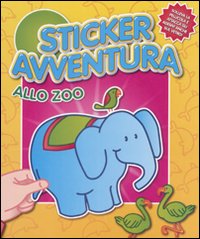 Libro Allo zoo. Sticker avventura. Con adesivi di  - ean 9789086228683 - Yoyo Books