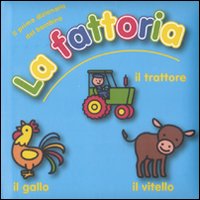 Libro fattoria di Anna Gallotti; Francesca Pesci; Rita Ammassari - ean 9789086229321 - Yoyo Books