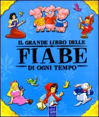 Libro grande libro delle fiabe di ogni tempo di  - ean 9789460331268 - Yoyo Books