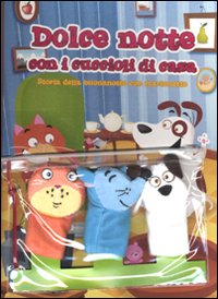 Libro Dolce notte con i cuccioli. Storia della buonanotte con marionette di  - ean 9789460337550 - Yoyo Books