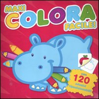 Libro Maxi colora facile! Con adesivi di  - ean 9789461518309 - Yoyo Books