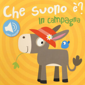 Libro In campagna. Che suono è? Libro sonoro di  - ean 9789462446809 - Yoyo Books