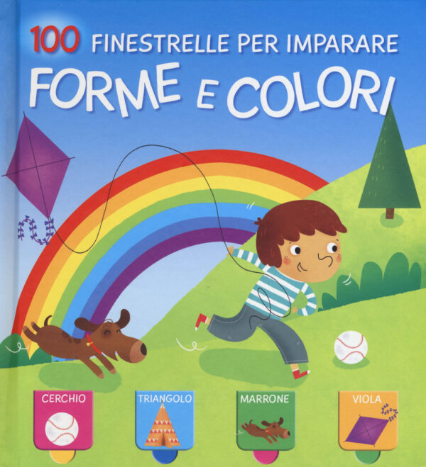 Libro Forme e colori. 100 finestrelle per imparare di  - ean 9789492116970 - Yoyo Books