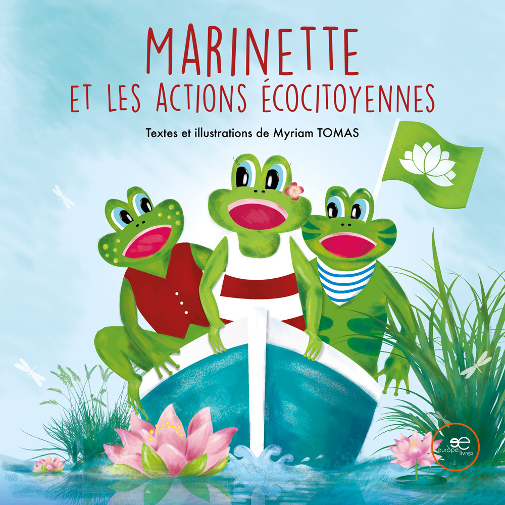 Libro Marinette et les actions écocitoyennes di Myriam Tomas - ean 9791220131421 - Europa Edizioni